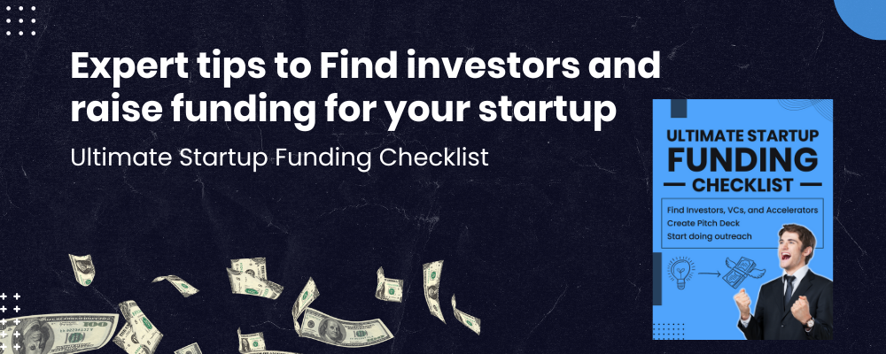 Find investors and raise funding for startups Ultimate Startup Funding Checklist