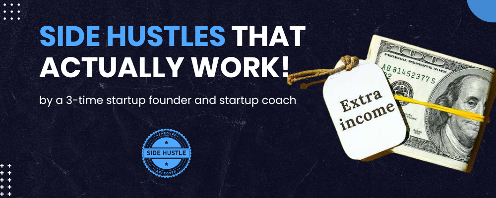 Side Hustles That Actually Work